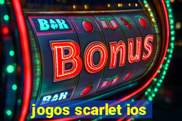 jogos scarlet ios